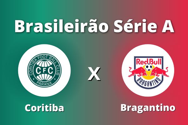 Coritiba x Bragantino: Confronto no Brasileirão Série A 2023