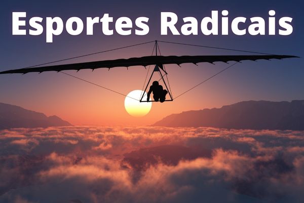 Esportes Radicais: Os 10 mais Praticados!